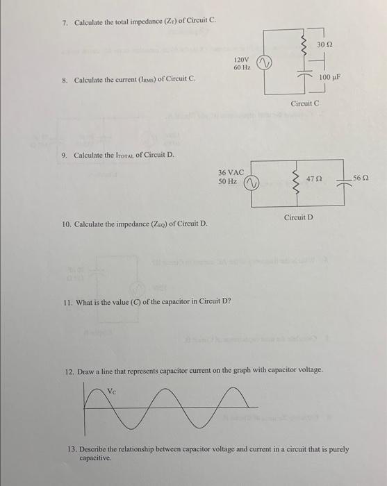 Solved 1. Calculate the capacitive reactance (XC) of a 46μF