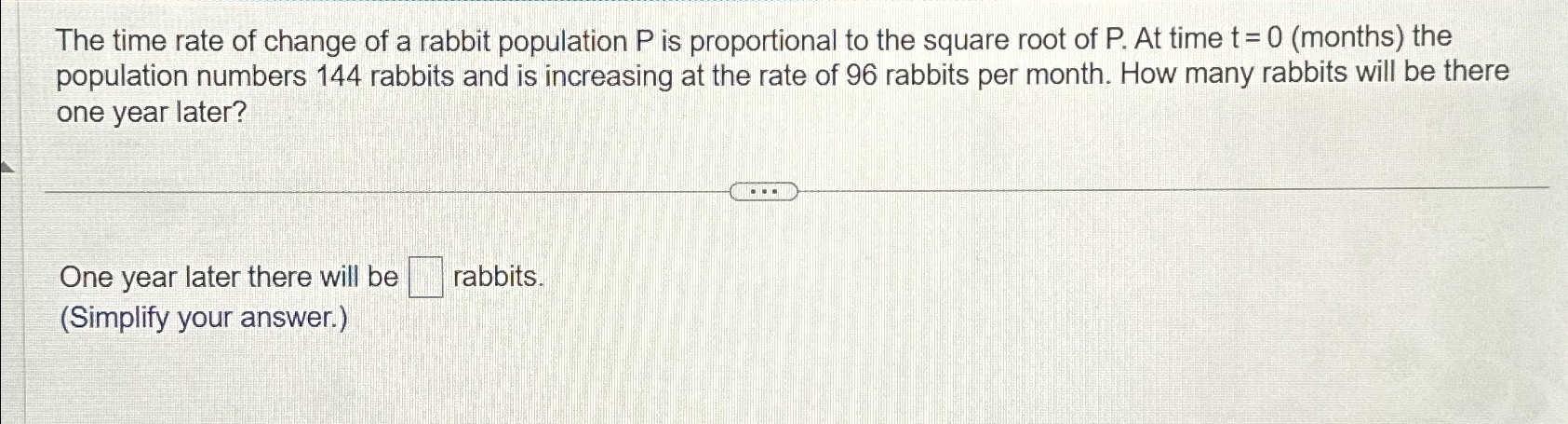 Solved The time rate of change of a rabbit population P ﻿is | Chegg.com