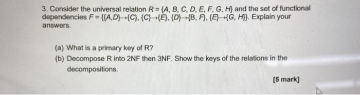 Solved 3 Consider The Universal Relation R A B C D Chegg Com