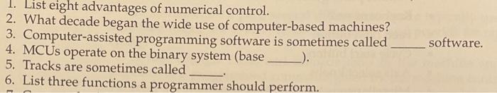 Solved 1. List eight advantages of numerical control. 2. | Chegg.com