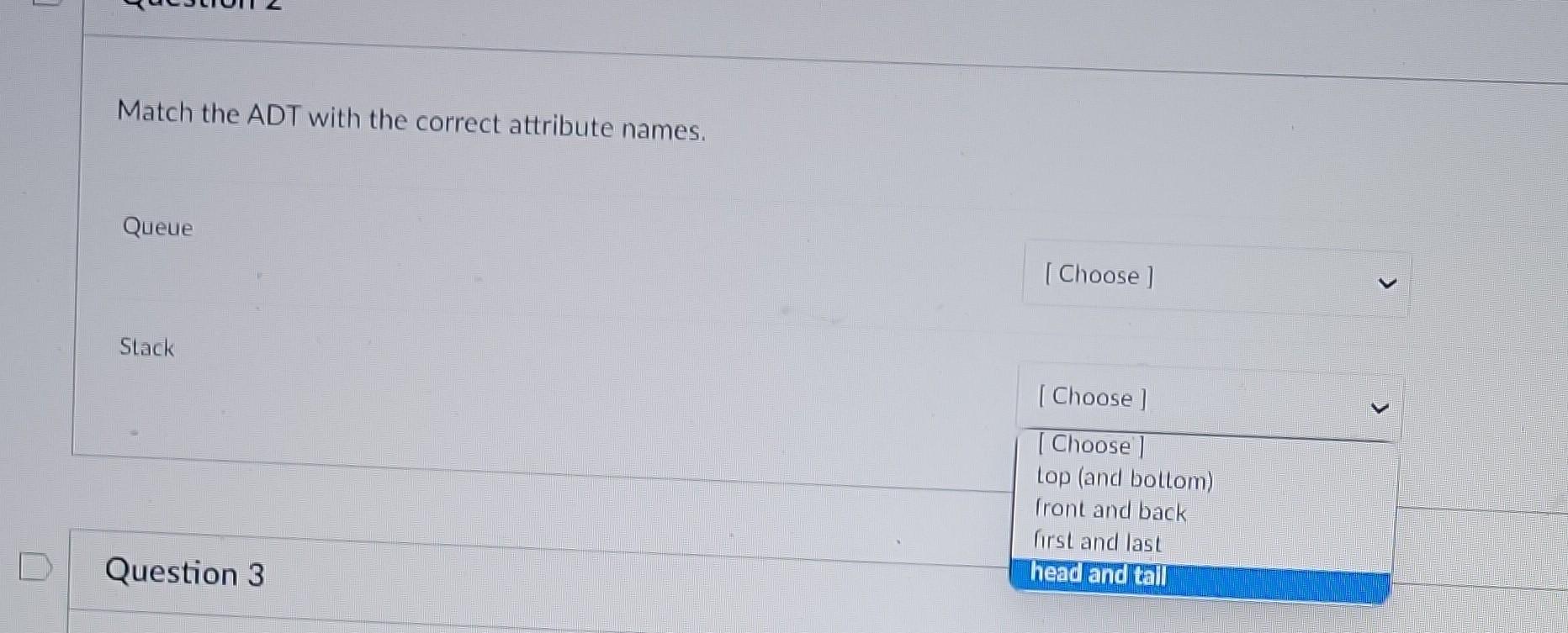 Solved Match the ADT with the correct access protocol. Stack