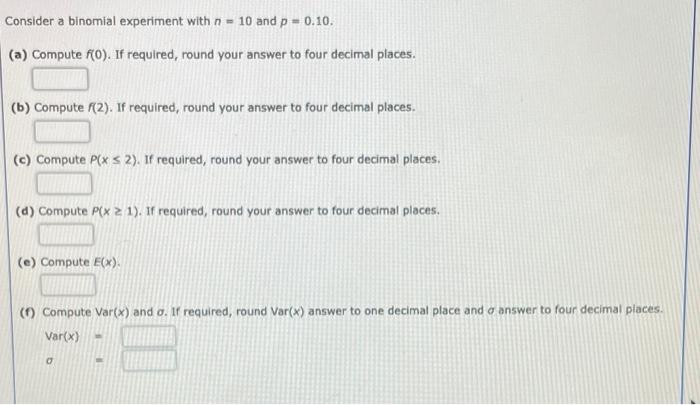 Solved Consider A Binomial Experiment With N=10 And P=0.10. | Chegg.com