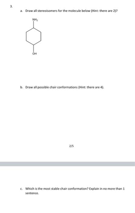 Solved 3. A. Draw All Stereoisomers For The Molecule Below | Chegg.com