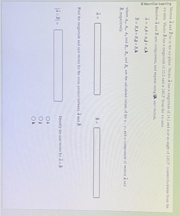 Solved Vectors A And B Lie In The Xy-plane. Vector A Has A | Chegg.com