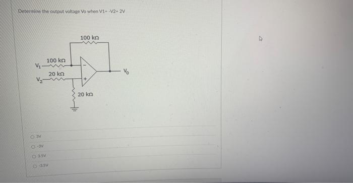 Solved Determine the output voltage Vo when V1 - −V2−2 V | Chegg.com