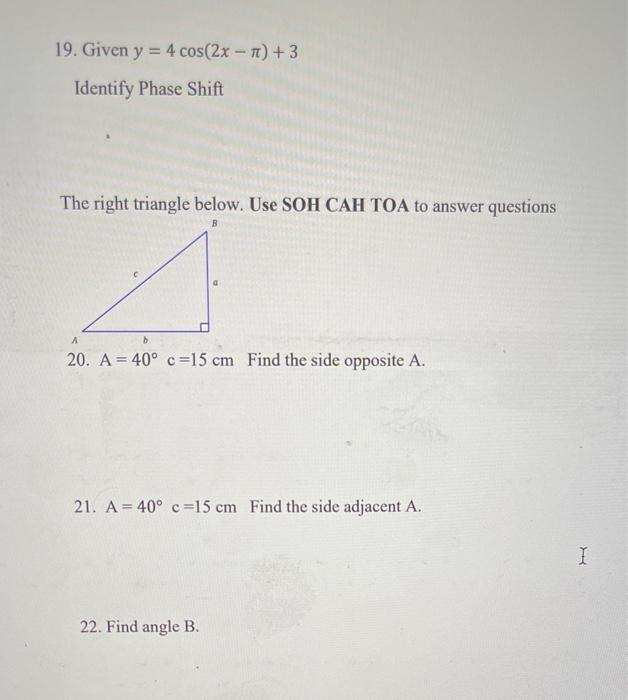 Solved 19. Given Y=4cos(2x−π)+3 Identify Phase Shift The 