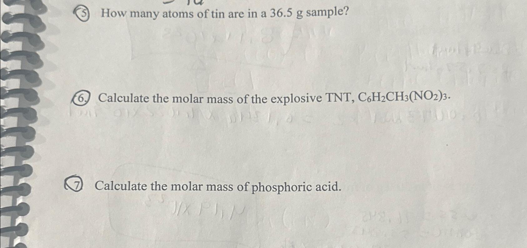 Solved (5) ﻿How many atoms of tin are in a 36.5g ﻿sample?6. | Chegg.com