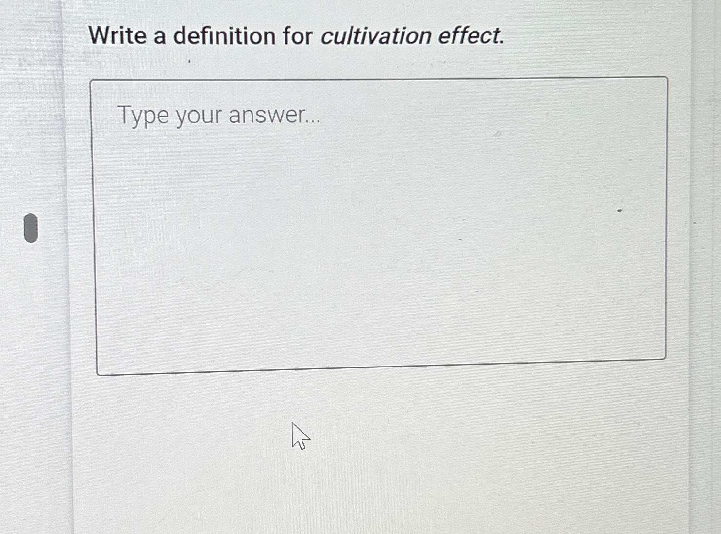 solved-write-a-definition-for-cultivation-effect-chegg