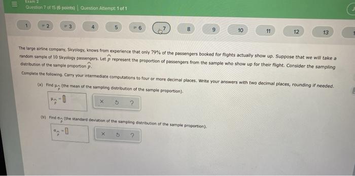 Solved large airline company called Skyology Inc. monitors