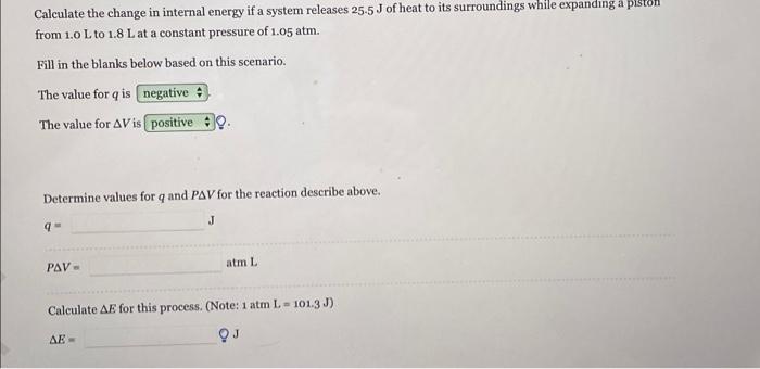 Solved Calculate the change in internal energy if a system | Chegg.com