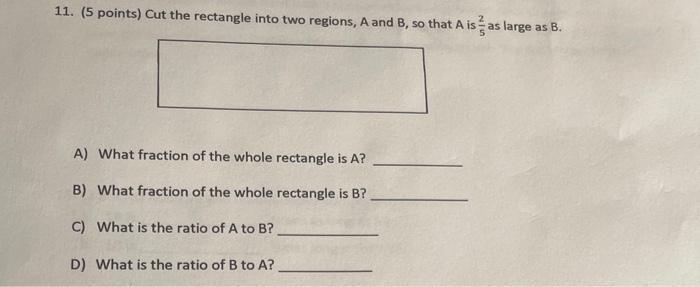 Solved 11. (5 points) Cut the rectangle into two regions, A | Chegg.com