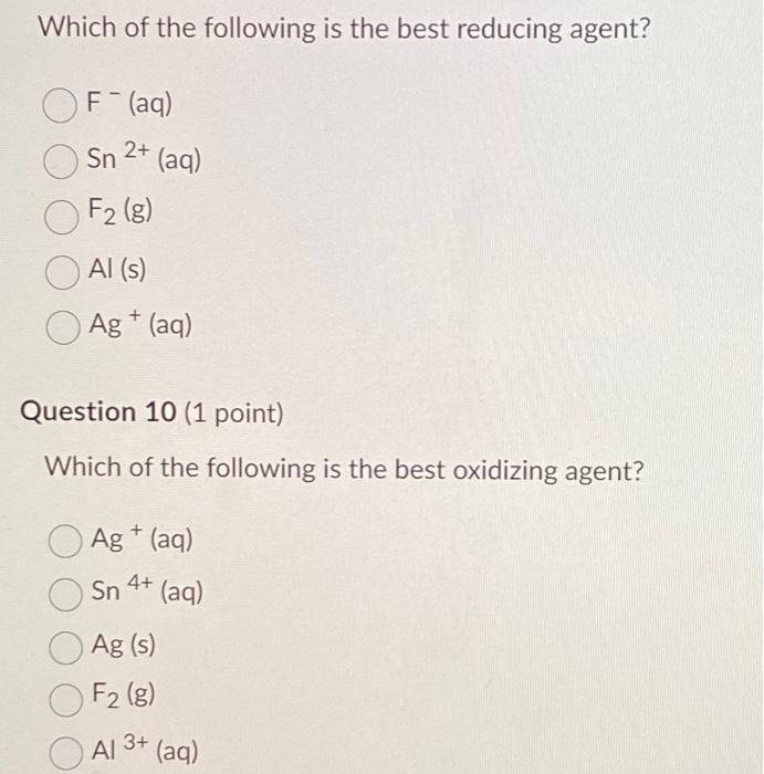 Solved Which of the following is the best reducing agent?