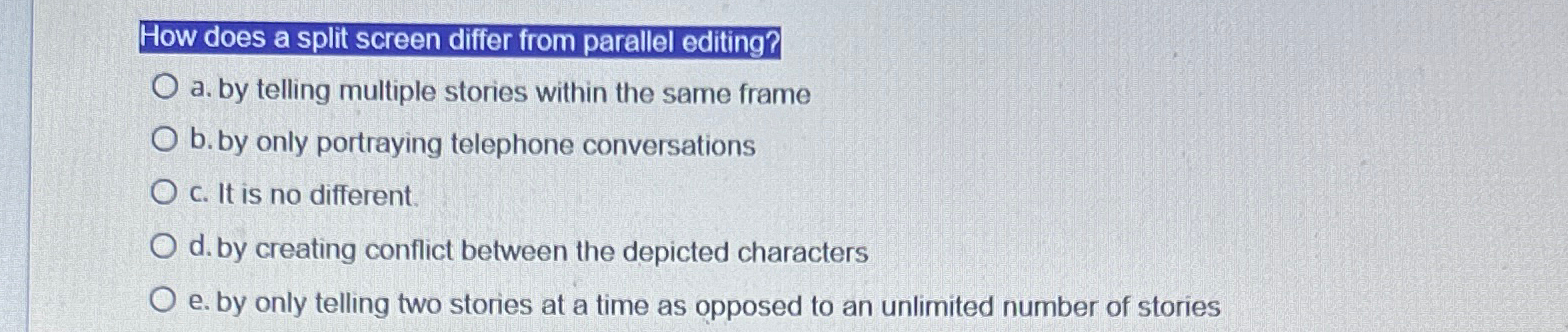 Solved How does a split screen differ from parallel | Chegg.com