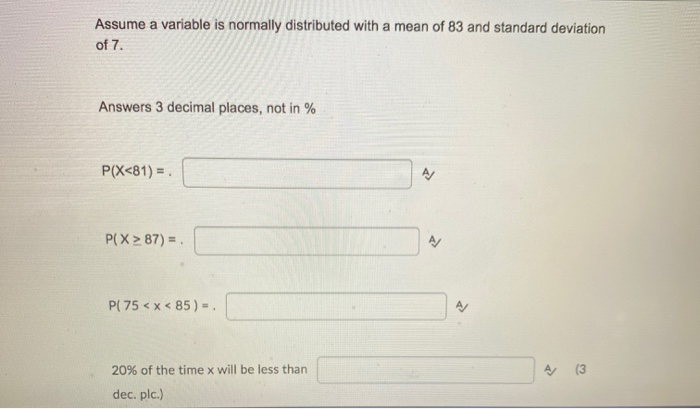 Solved Assume a variable is normally distributed with a mean | Chegg.com
