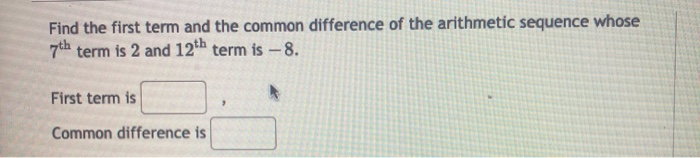 Solved Find the first term and the common difference of the | Chegg.com
