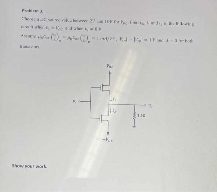 Solved Problem 3. Choose a DC source value between 2 V and | Chegg.com