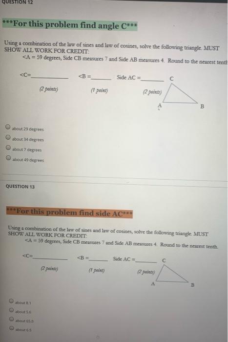 Solved QUESTION 12 ***For this problem find angle C*** Using | Chegg.com