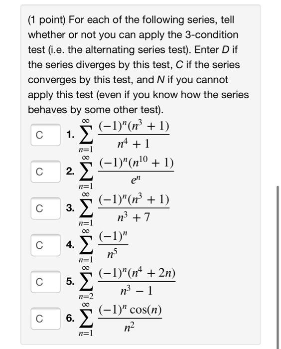 Solved (1 point) For each of the following series, tell | Chegg.com