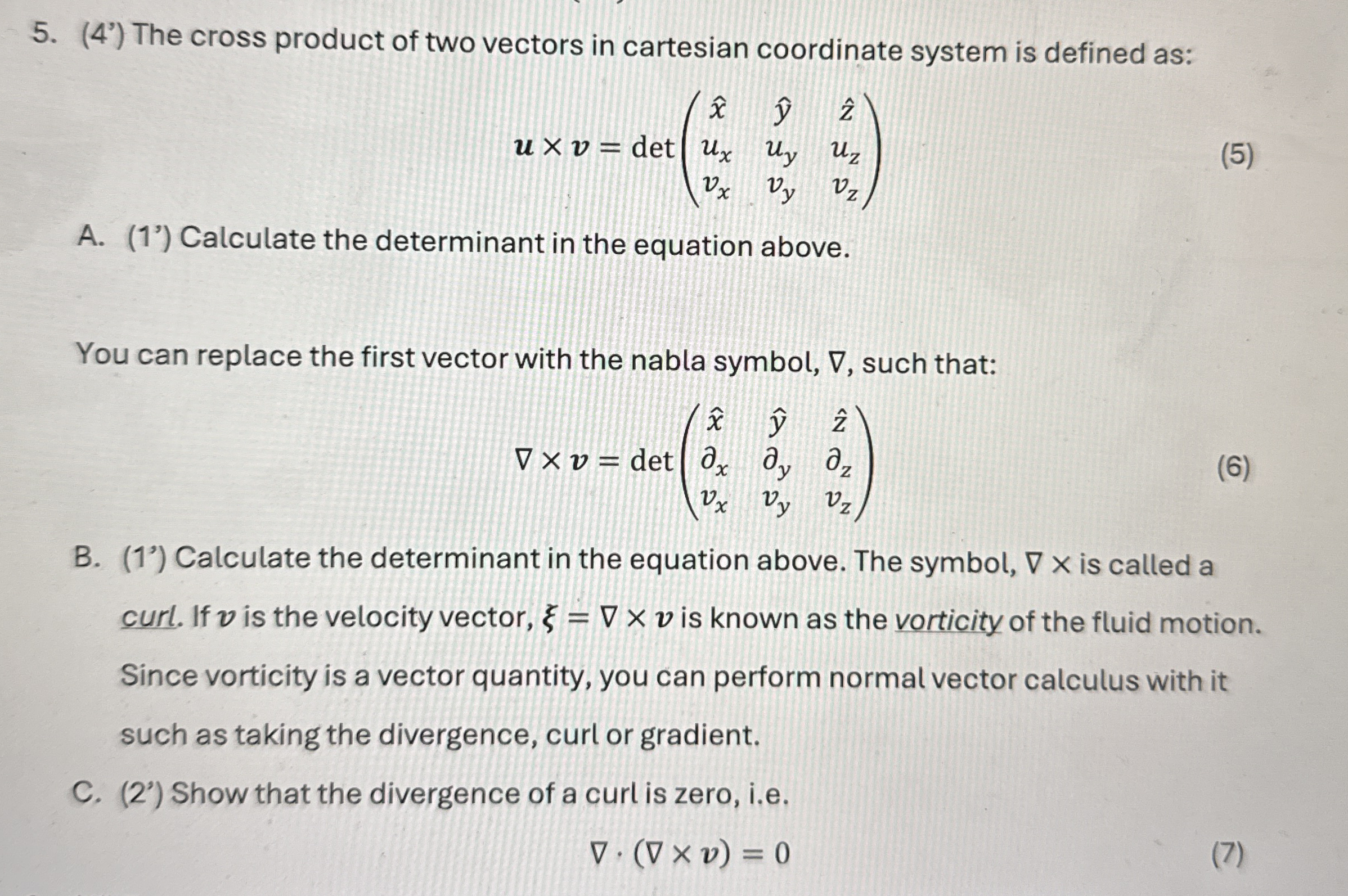 Solved (4') ﻿The cross product of two vectors in cartesian | Chegg.com
