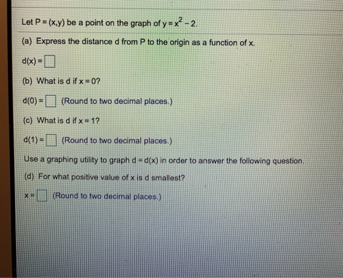 Solved Let P X Y Be A Point On The Graph Of Y X2 2