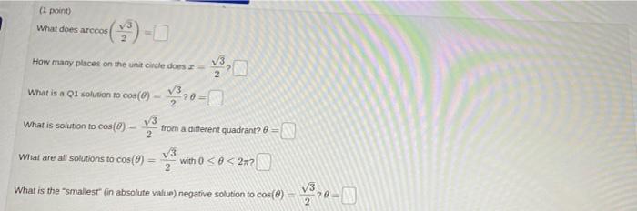 Solved (1 point) What does arccos How many places on the | Chegg.com