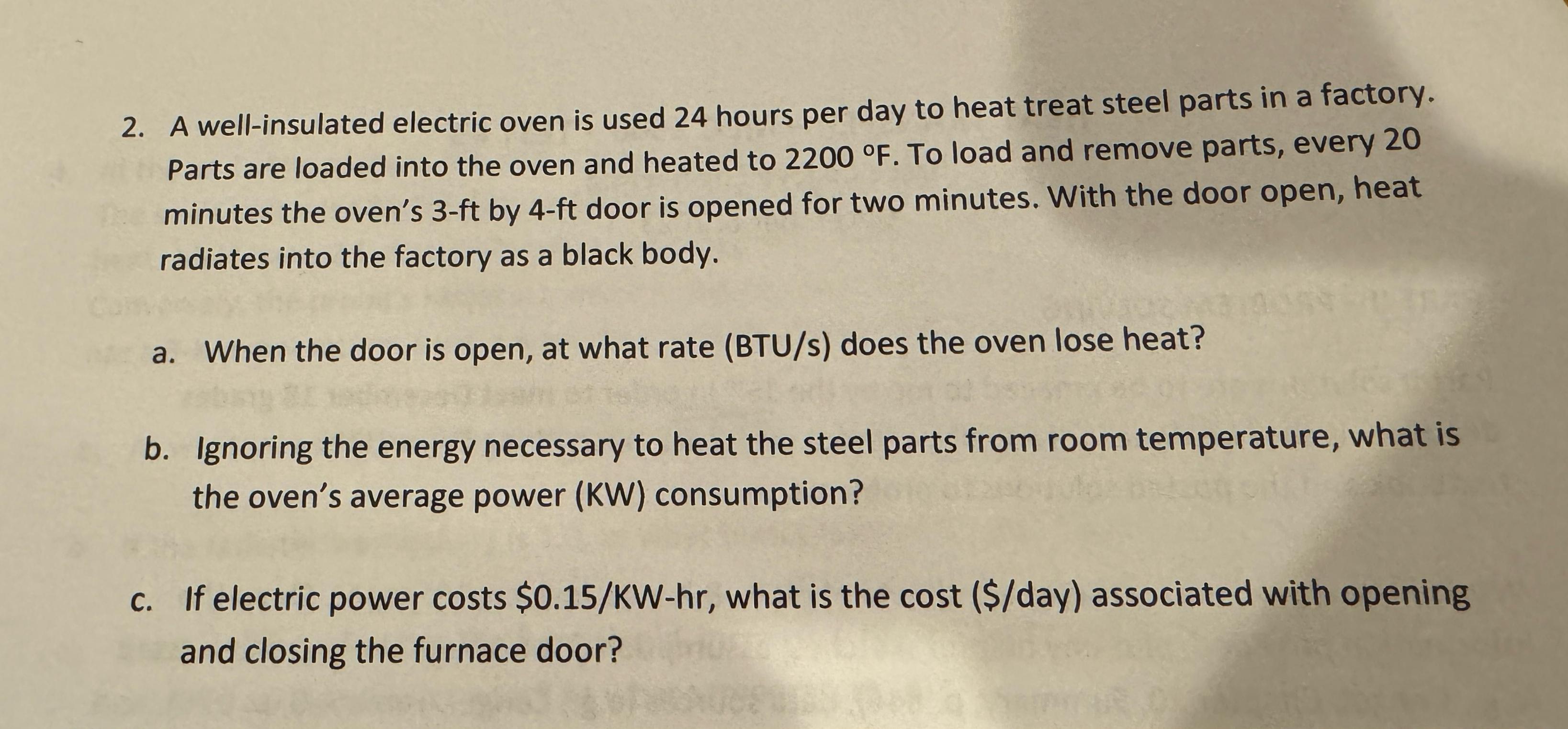 Solved A wellinsulated electric oven is used 24 ﻿hours per
