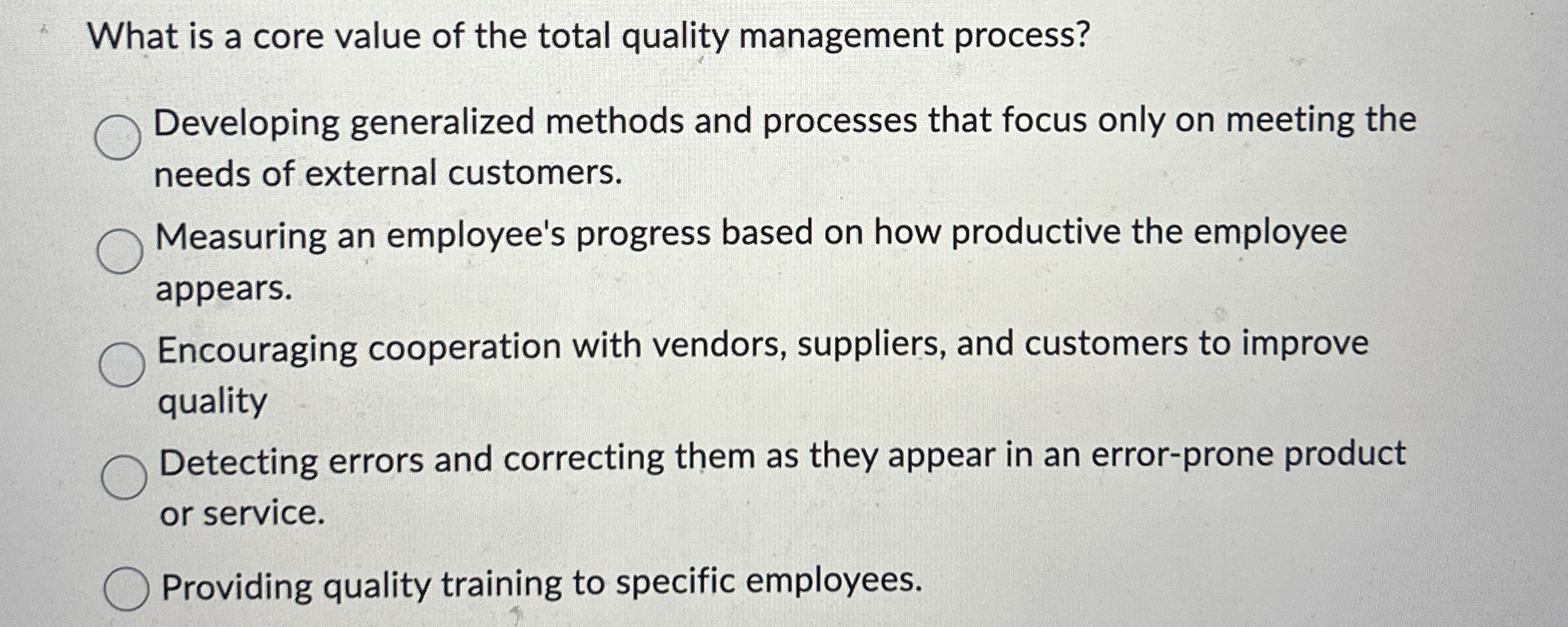 Solved What is a core value of the total quality management | Chegg.com