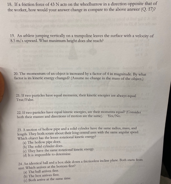 Solved 18. If a friction force of 43 N acts on the | Chegg.com