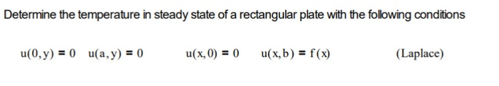 Solved Determine the temperature in steady state of a | Chegg.com