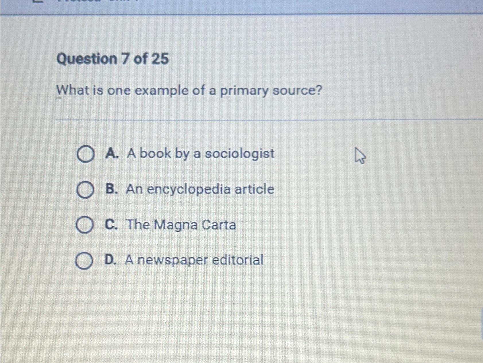 Solved Question 7 ﻿of 25What is one example of a primary | Chegg.com