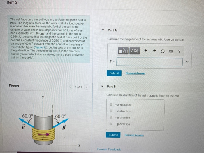 Solved Item 2 Part A The net force on a current loop in a | Chegg.com