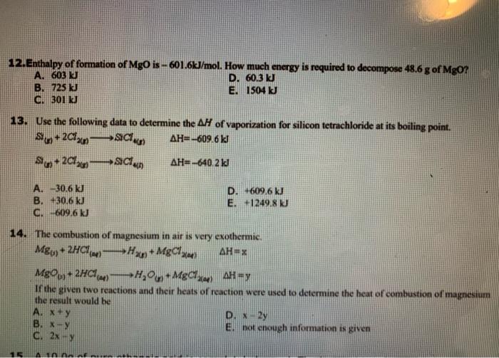 Solved 12 Enthalpy Of Formation Of Mgo Is 601 6kj Mol How Chegg Com