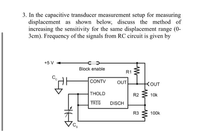 3. In the capacitive transducer measurement setup for | Chegg.com