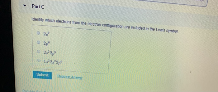 Solved Part C Identify which electrons from the electron | Chegg.com