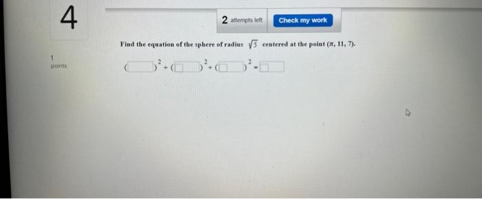 Solved Find The Equation Of The Sphere Of Radius 5 Ceetered | Chegg.com