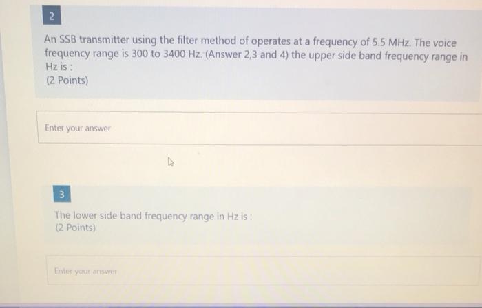 Solved 2 An SSB transmitter using the filter method of | Chegg.com