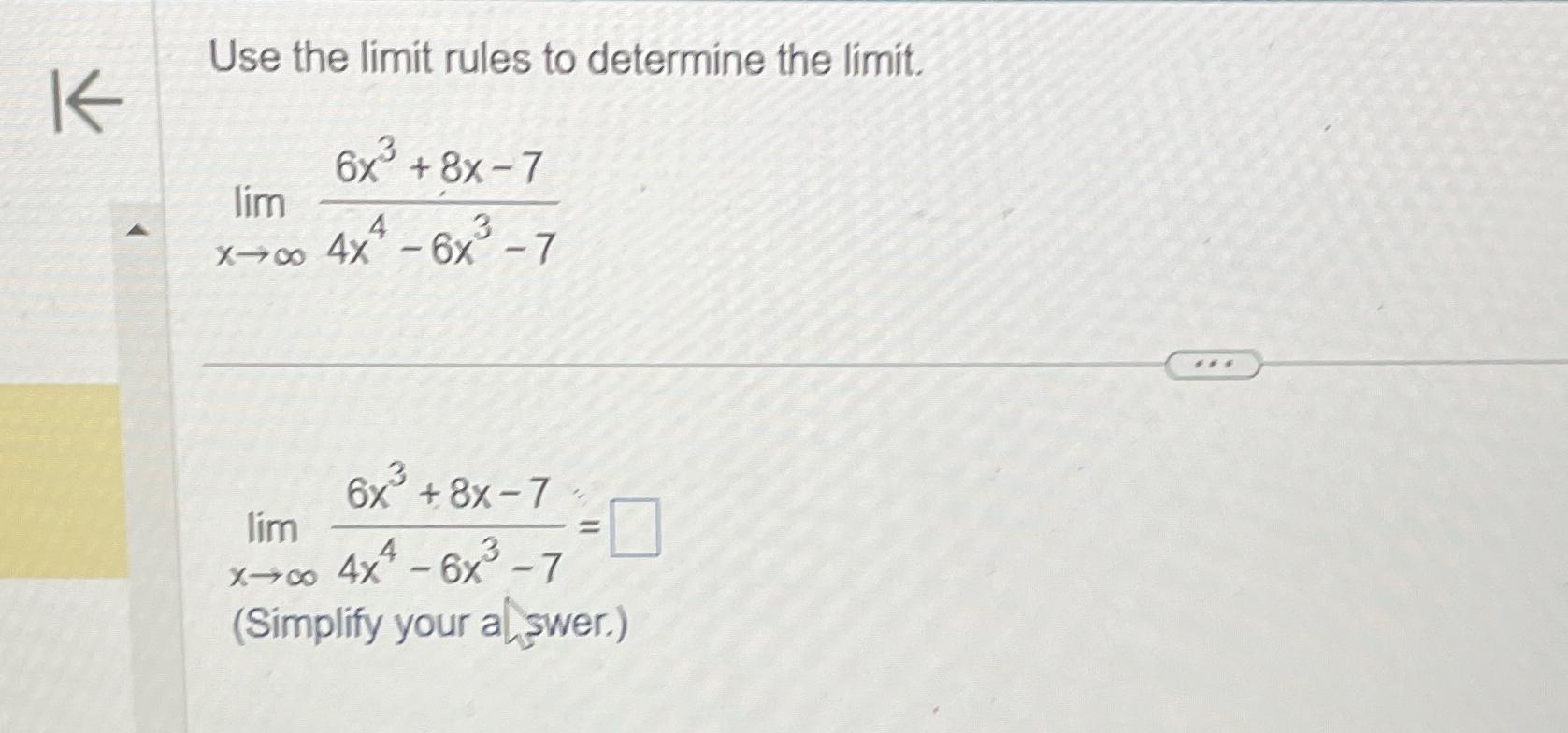 Solved Use the limit rules to determine the | Chegg.com