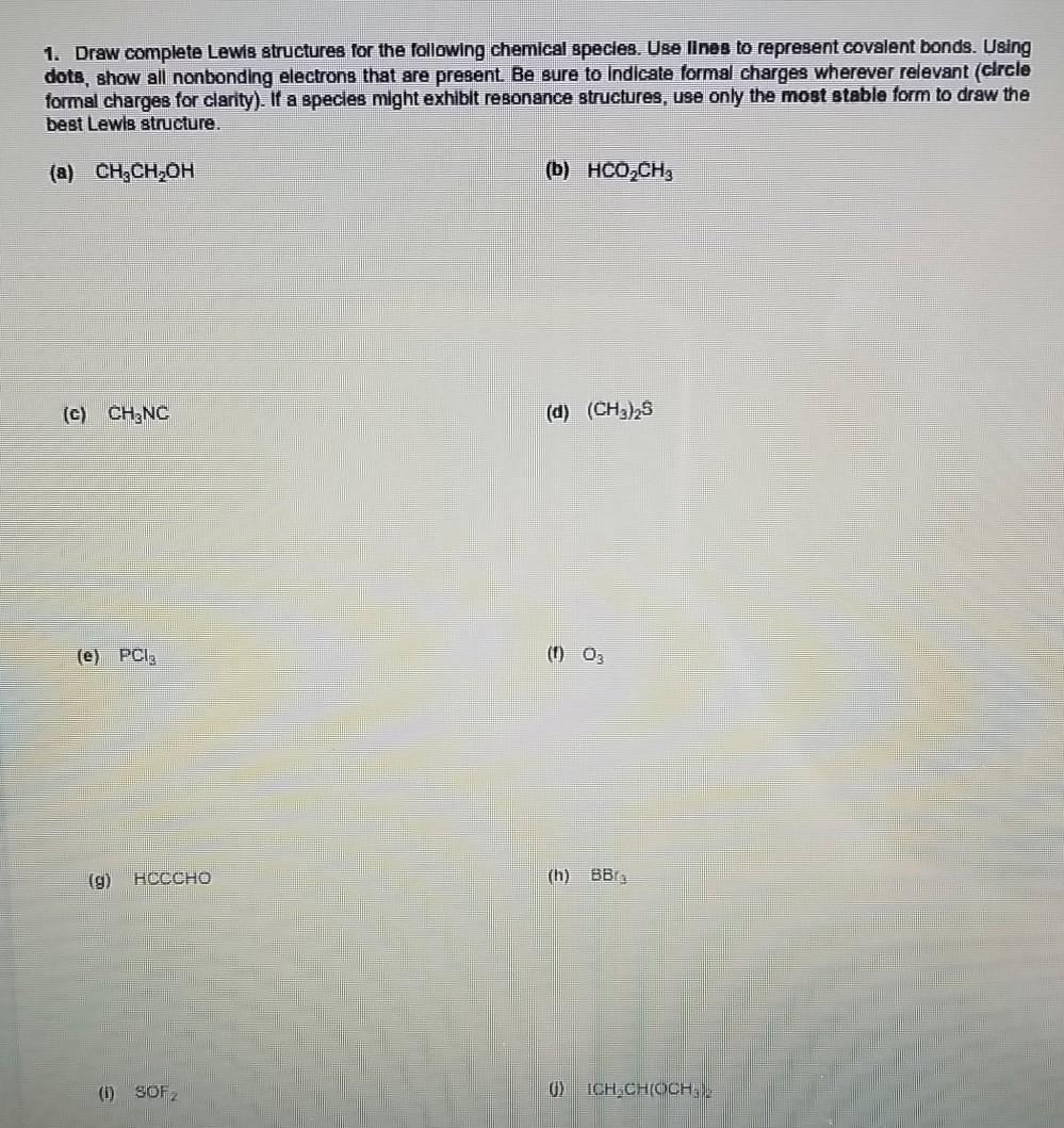 Solved 1. Draw complete Lewis structures for the following | Chegg.com