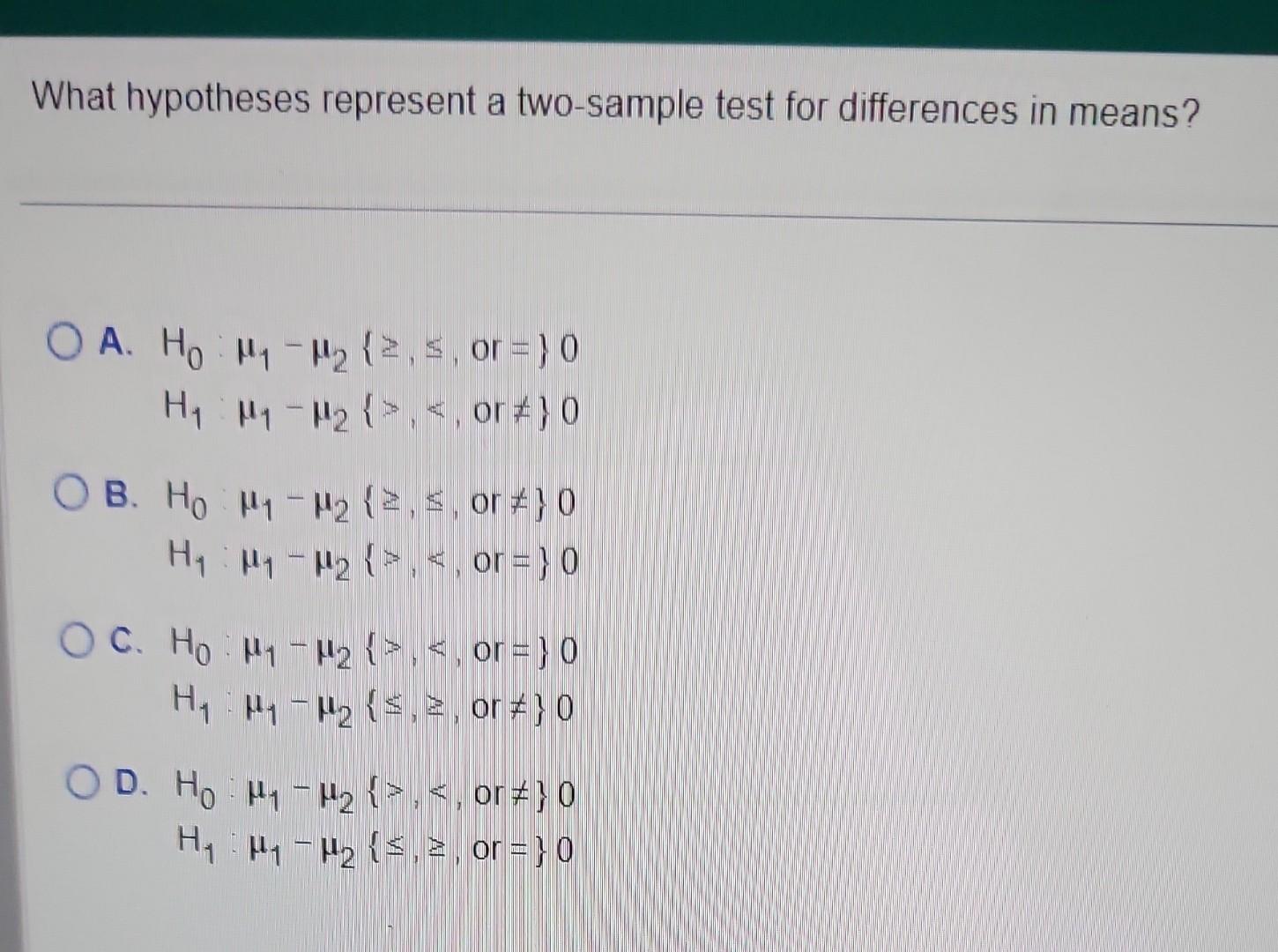 Solved What hypotheses represent a two-sample test for | Chegg.com