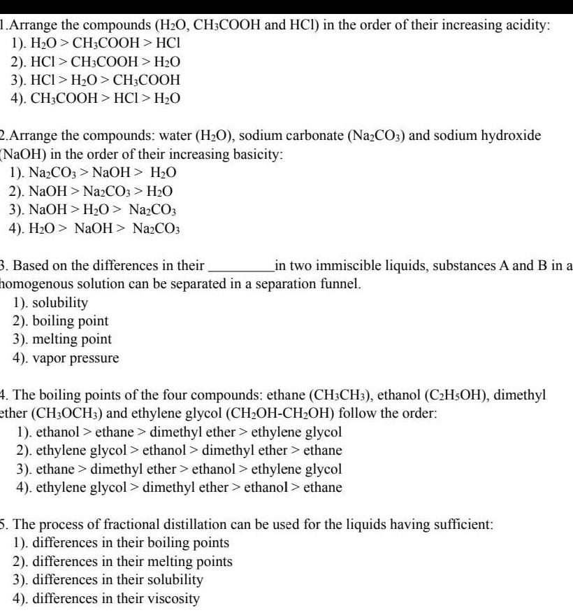 Solved 1. Arrange the compounds (H2O, CH3COOH and HCl) in | Chegg.com
