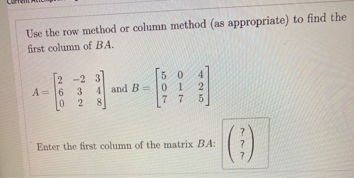 Solved Use the row method or column method (as appropriate) | Chegg.com