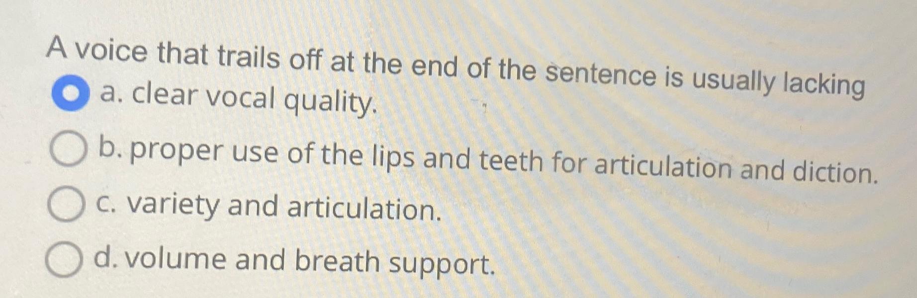 Solved A voice that trails off at the end of the sentence is | Chegg.com