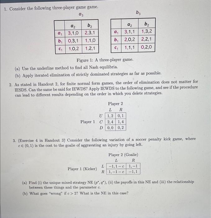 Solved 1. Consider the following three-player game game. аз | Chegg.com