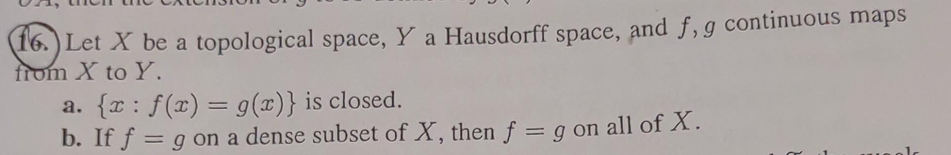 [solved] 16 Let X Be A Topological Space Y A Hausdor