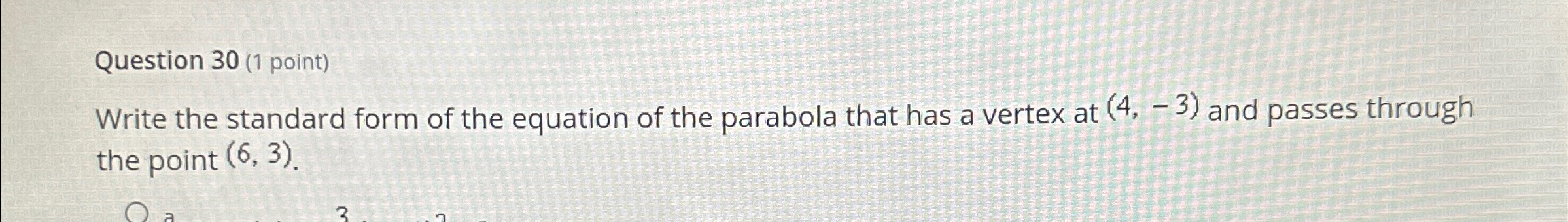 Solved Question 30 (1 ﻿point)Write the standard form of the | Chegg.com