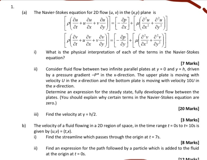 Solved 1. (a) The Navier-Stokes equation for 2D flow (u, v) | Chegg.com