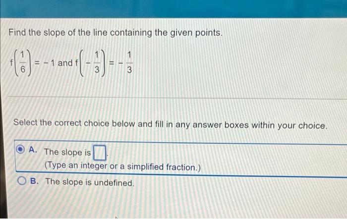 Solved Find The Slope Of The Line Containing The Given | Chegg.com