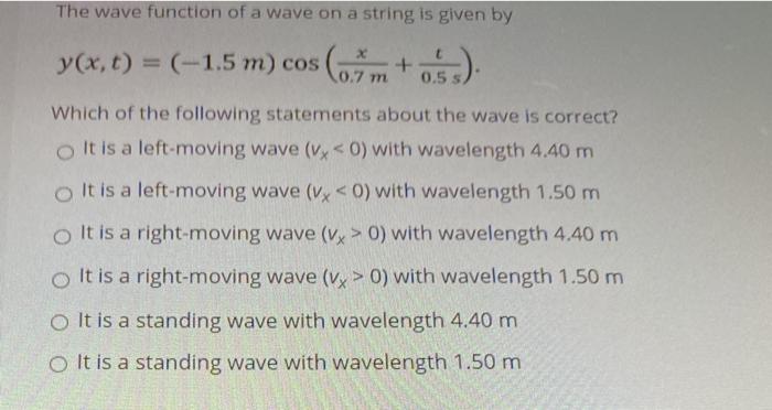 Solved The wave function of a wave on a string is given by | Chegg.com