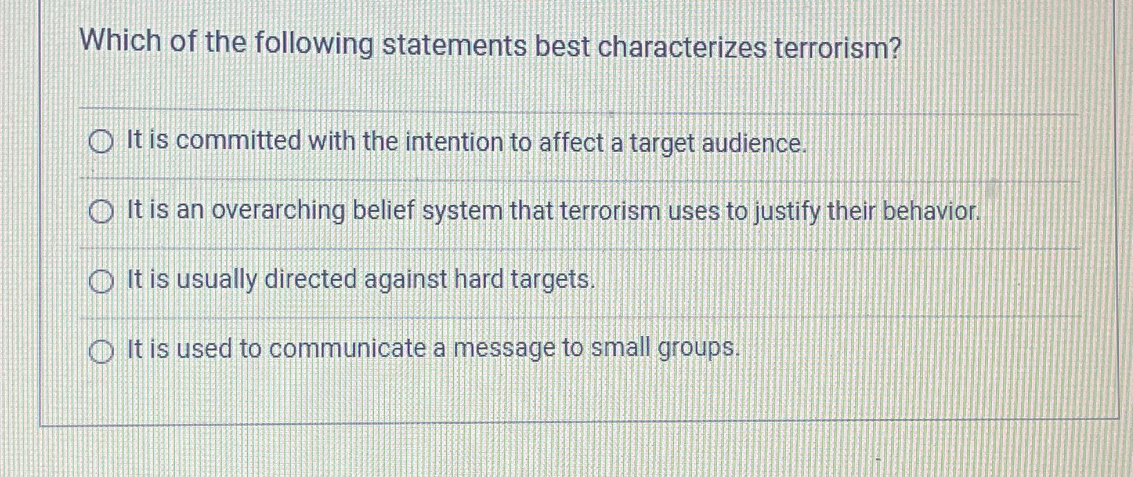 Solved Which of the following statements best characterizes | Chegg.com