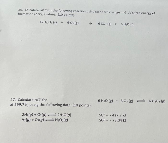Solved 26. Calculate ΔG∘ for the following reaction using | Chegg.com